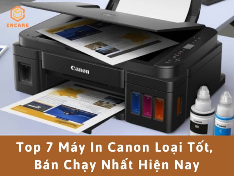 Top máy in Canon tốt bán chạy nhất hiện nay