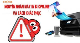 Máy in bị lỗi offline: Nguyên nhân và cách khắc phục