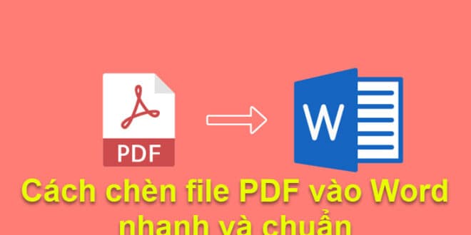 Làm thế nào để thiết lập vị trí và kích thước của file PDF trong tài liệu Word?
