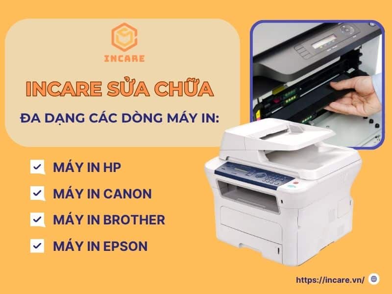 Incare nhận sửa chữa tất cả các dòng máy in có trên thị trường