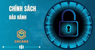 Chính sách bảo hành sản phẩm và dịch vụ tại Incare